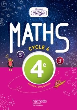 HACHETTE - Maths Mission Indigo 4e 2016