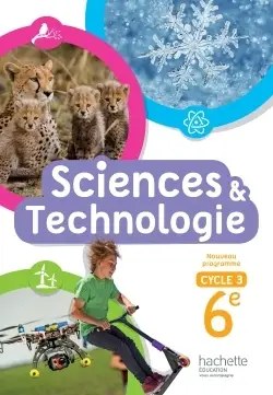 HACHETTE - Sciences Et Technologie 6eme 16