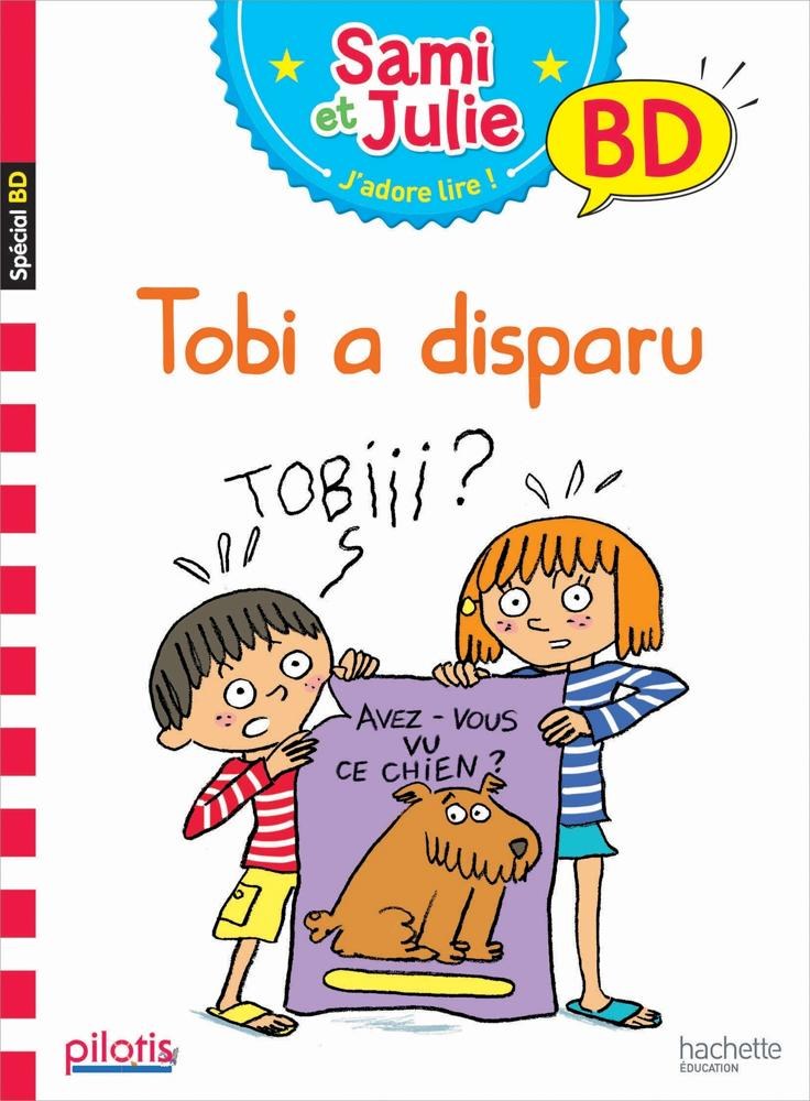 HACHETTE - Pilotis Sami Et Juile Tobi A Disparu