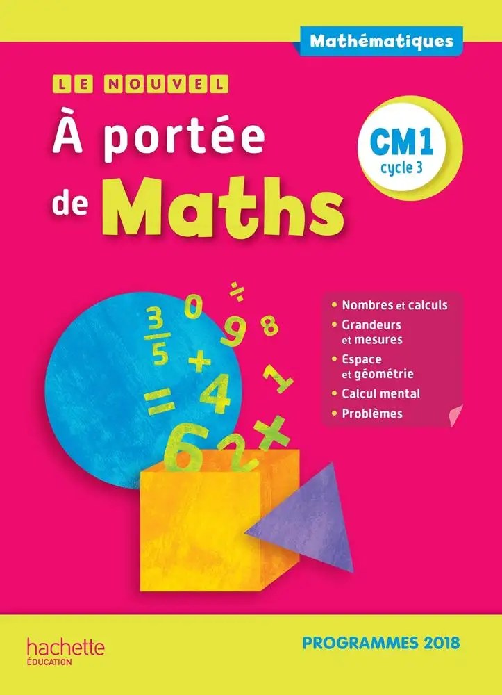 HACHETTE - A Portee De Maths Cm1 19