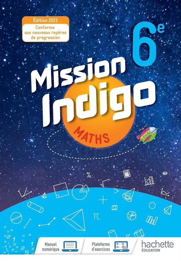 HACHETTE - Maths Mission Indigo 6eme 20 Livre