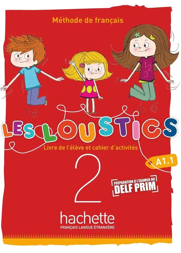 HACHETTE - Les Loustics 2 Livre + Cahier