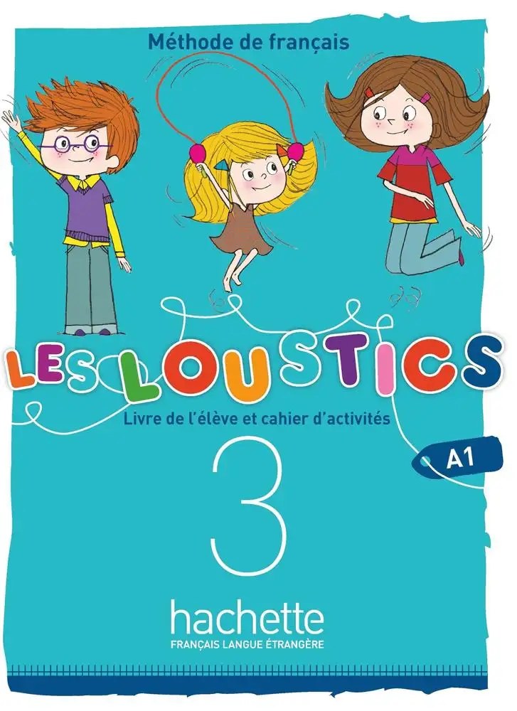 HACHETTE - Les Loustics 3 Livre+Ex