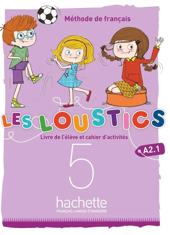 HACHETTE - Les Loustics 5 Livre+Ex