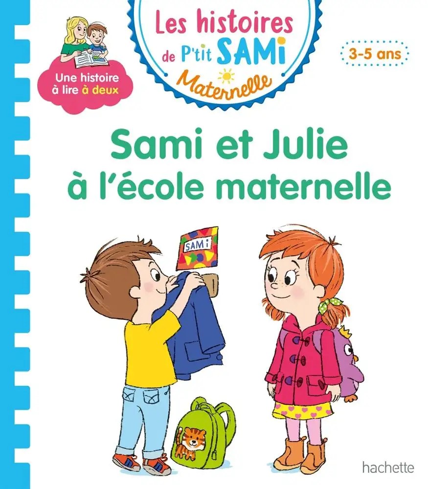HACHETTE - Sami Et Julie A L'ecole Maternelle