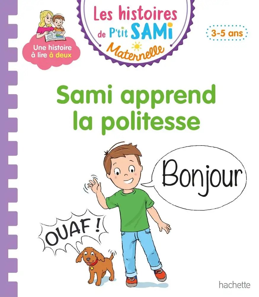HACHETTE - Sami Apprend La Politesse