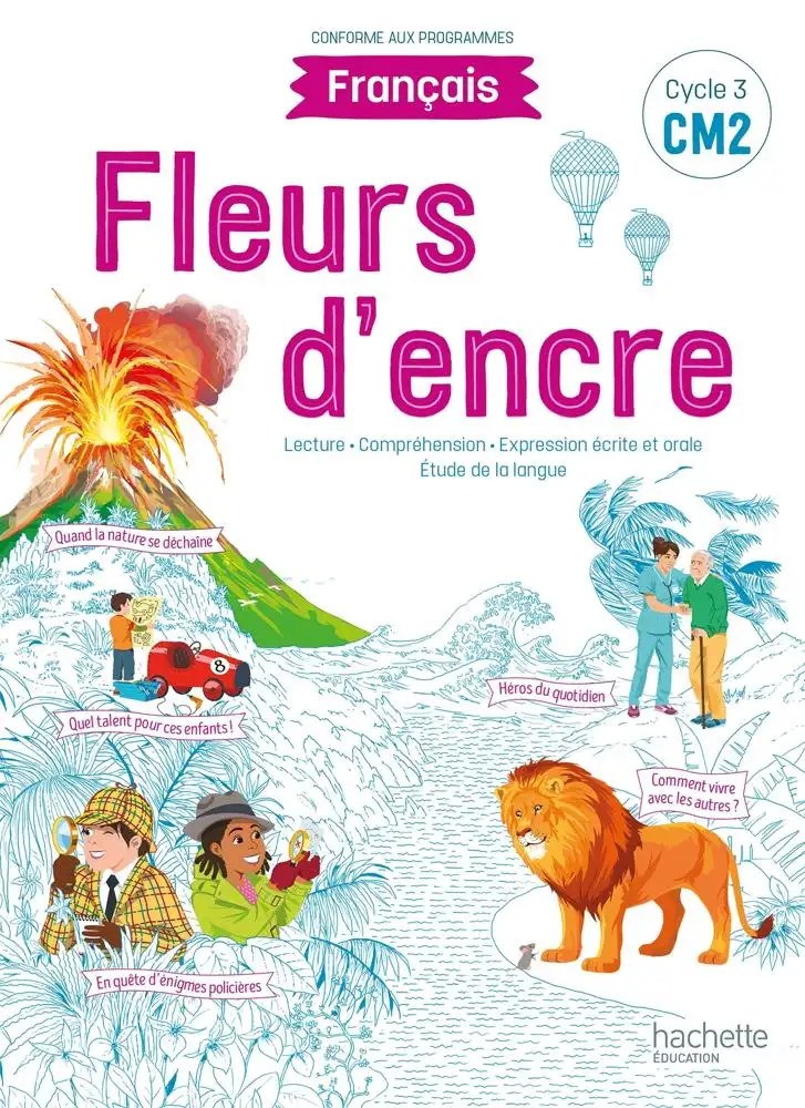 HACHETTE - Fleurs D'encre Cm2 21