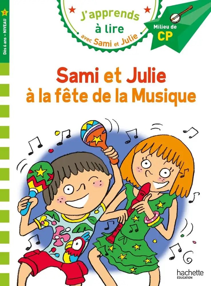 HACHETTE - Sami Et Julie Cp La Fete De La Musique