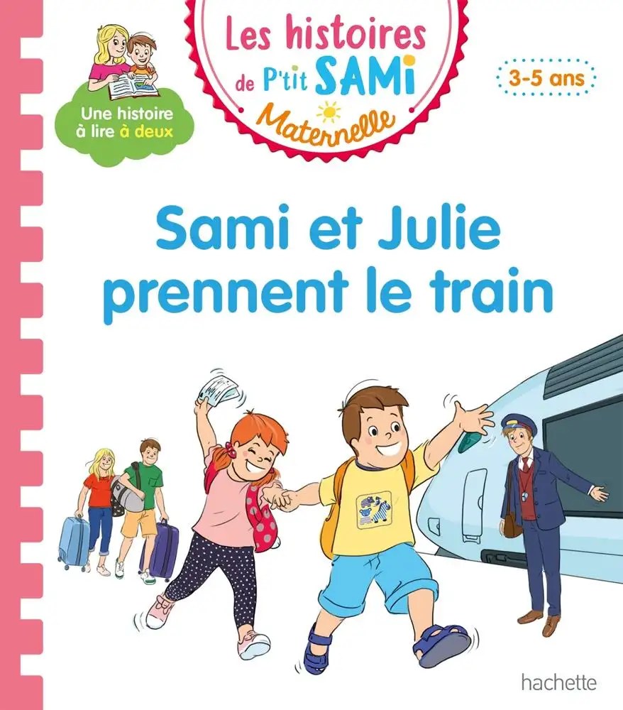 HACHETTE - Sami Et Julie Prennent Le Train