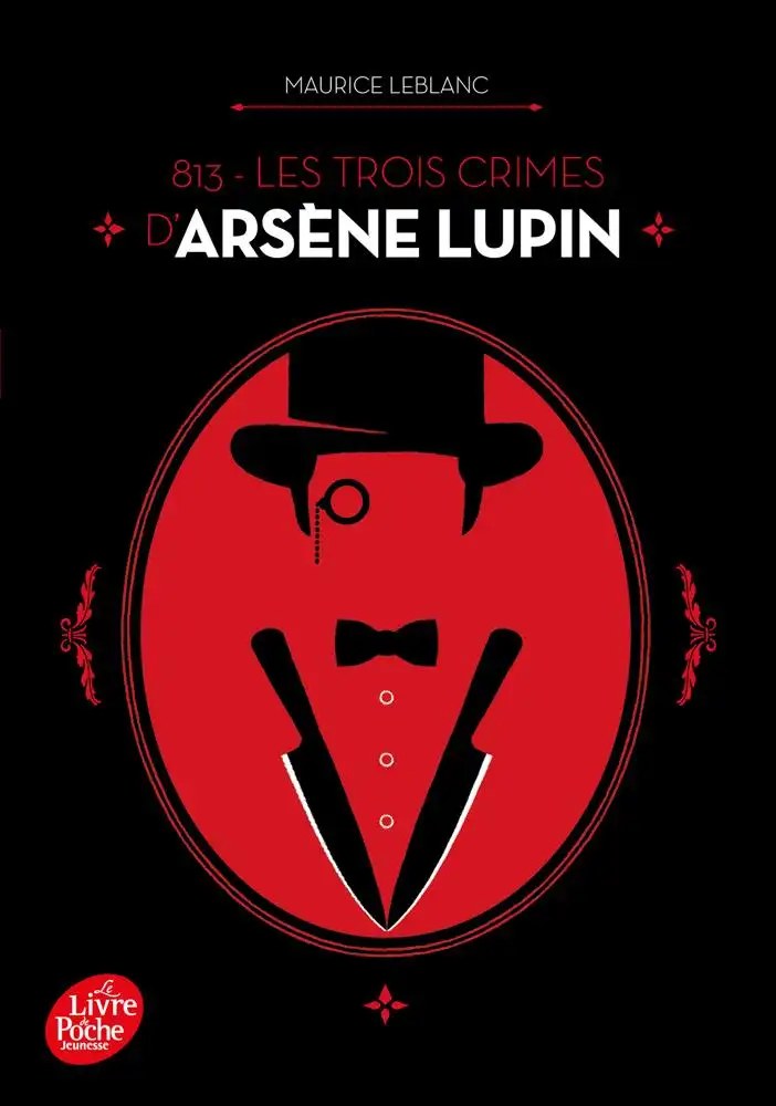POCHE JEUNESSE - 813 - Les trois crimes d'Arsene Lupin - Leblanc, Maurice