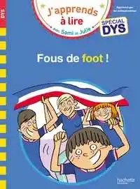 HACHETTE - Sami Et Julie Special DYS Fous De Foot