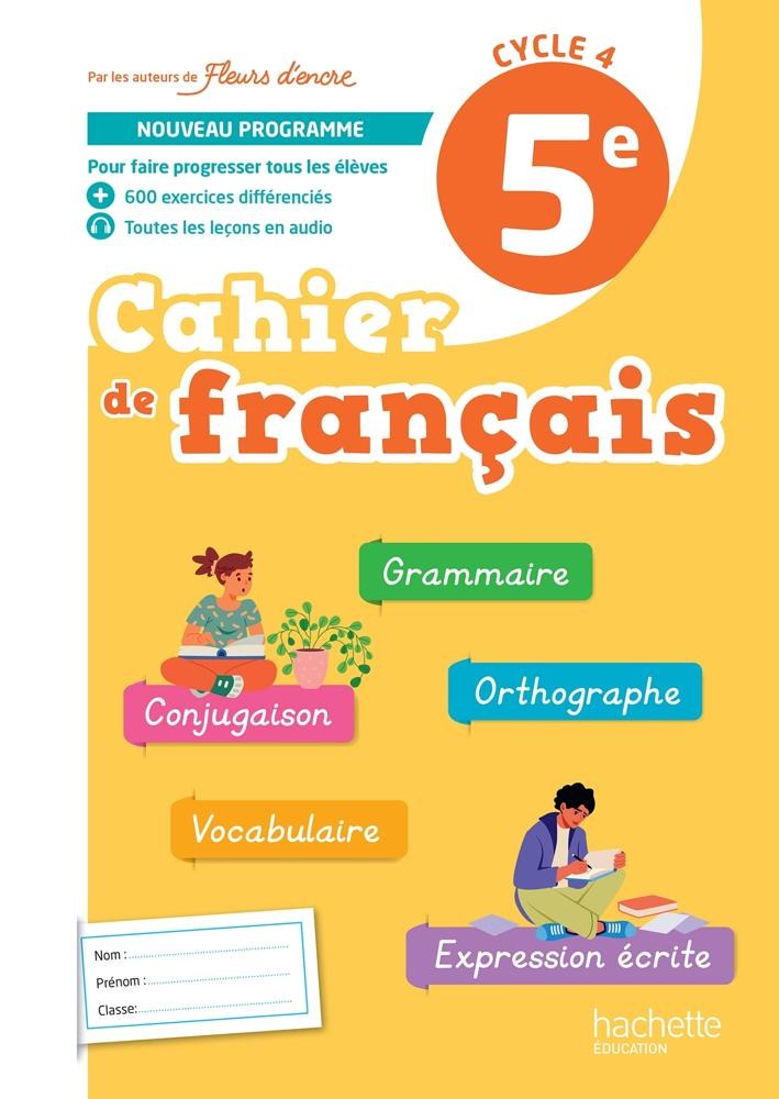 HACHETTE - Fleurs D'encre 5e Cahier 2026