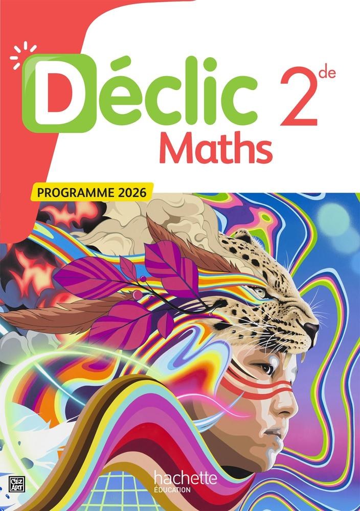 HACHETTE - Declic Maths 2de 2026