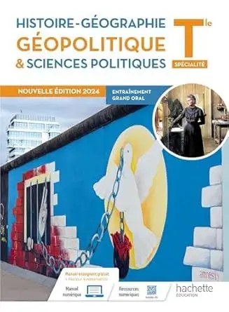 HACHETTE - HistGeo Geopolitique Tle Geopolitique Et Sciience Politique