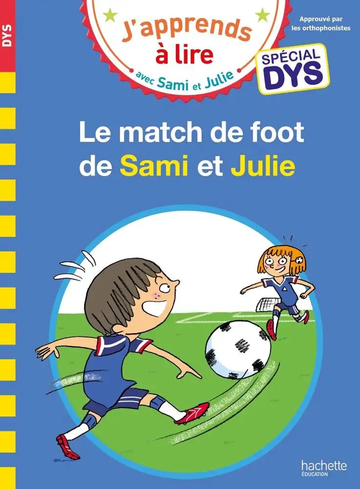 HACHETTE - Sami Et Julie Special DYS Le Match De Foot De Sami Et Julie