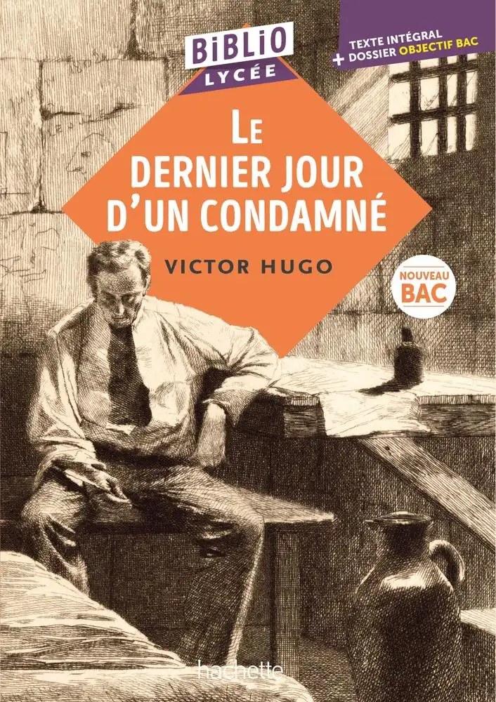 HACHETTE - Bibliolycee - Le Dernier Jour D'un Condamne