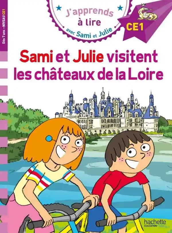 HACHETTE - Sami Et Julie Visitent Et Les Chateaux De La Loire