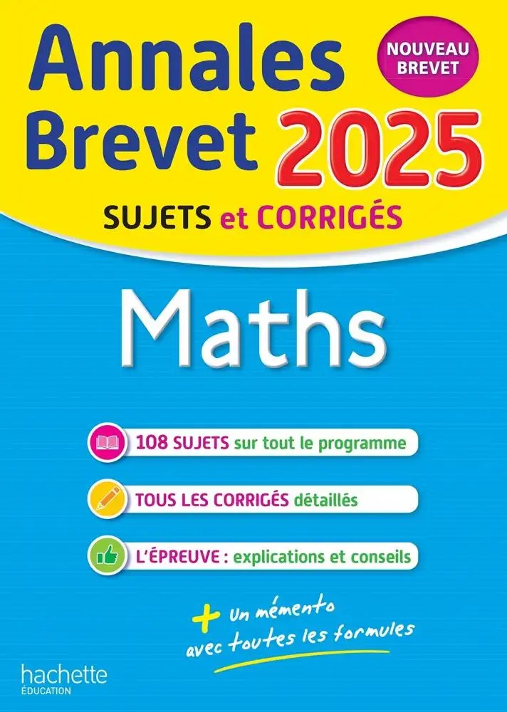 HACHETTE EDUC - Annales BREVET 2025 - Maths 3e - sujets et corriges - Rousseau, Philippe