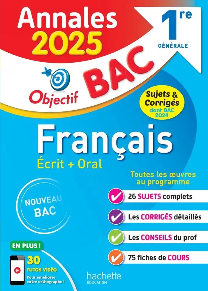 HACHETTE EDUC - Annales Objectif BAC 2025 - Francais 1re generale - Lisle, Isabelle de + Beauthier,