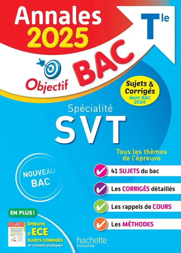 HACHETTE EDUC - Annales Objectif BAC 2025 - Specialite SVT Tle - sujets et corriges - Delguel, Patri