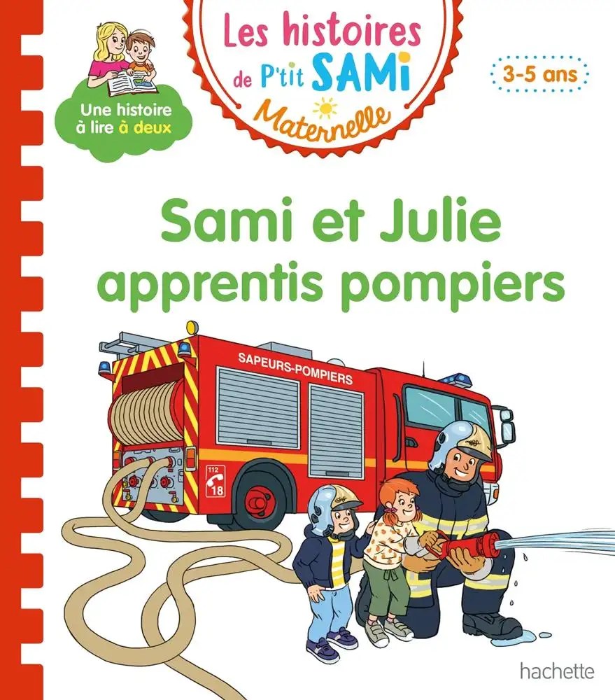 HACHETTE - Sami Et Julie Apprentis Pompiers