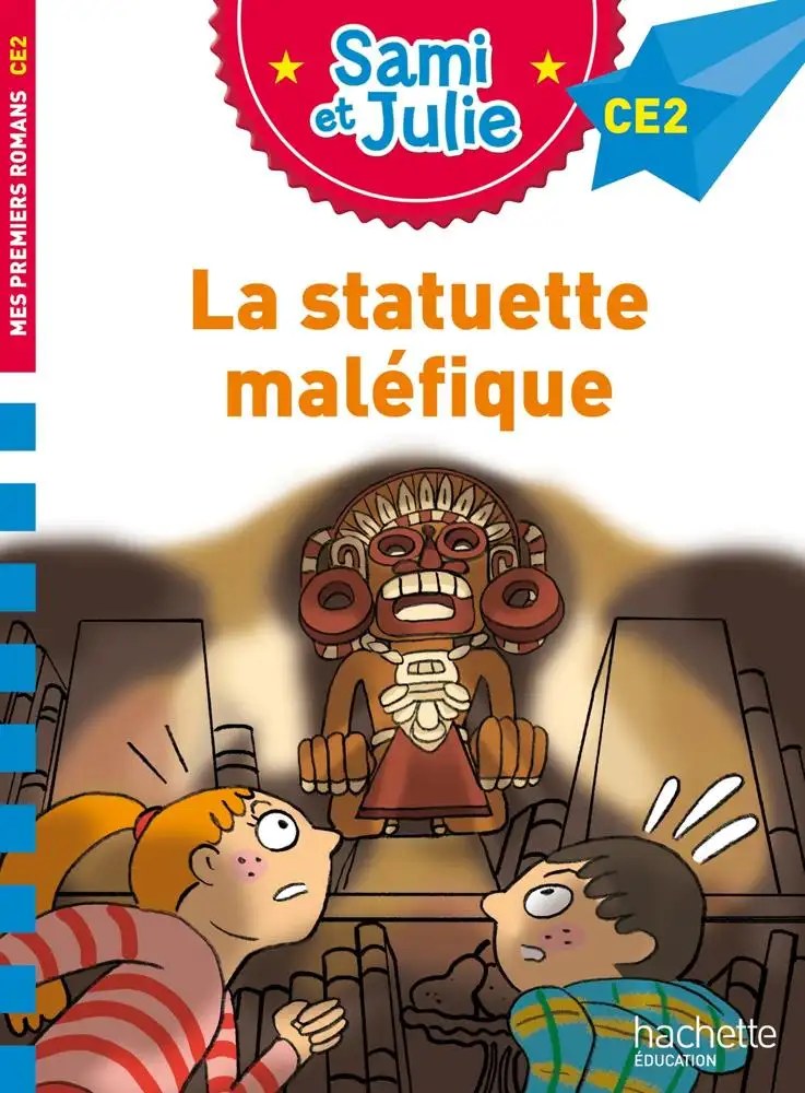 HACHETTE - Sami Et Julie Ce2 La Statuette Malefique