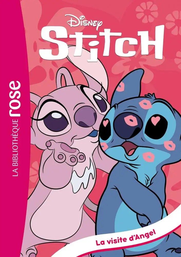 HACHETTE JEUN. - Stitch ! 06 - La visite d'Angel - Disney