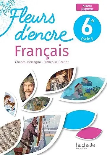 HACHETTE - Fleurs D'encre 6e 2025