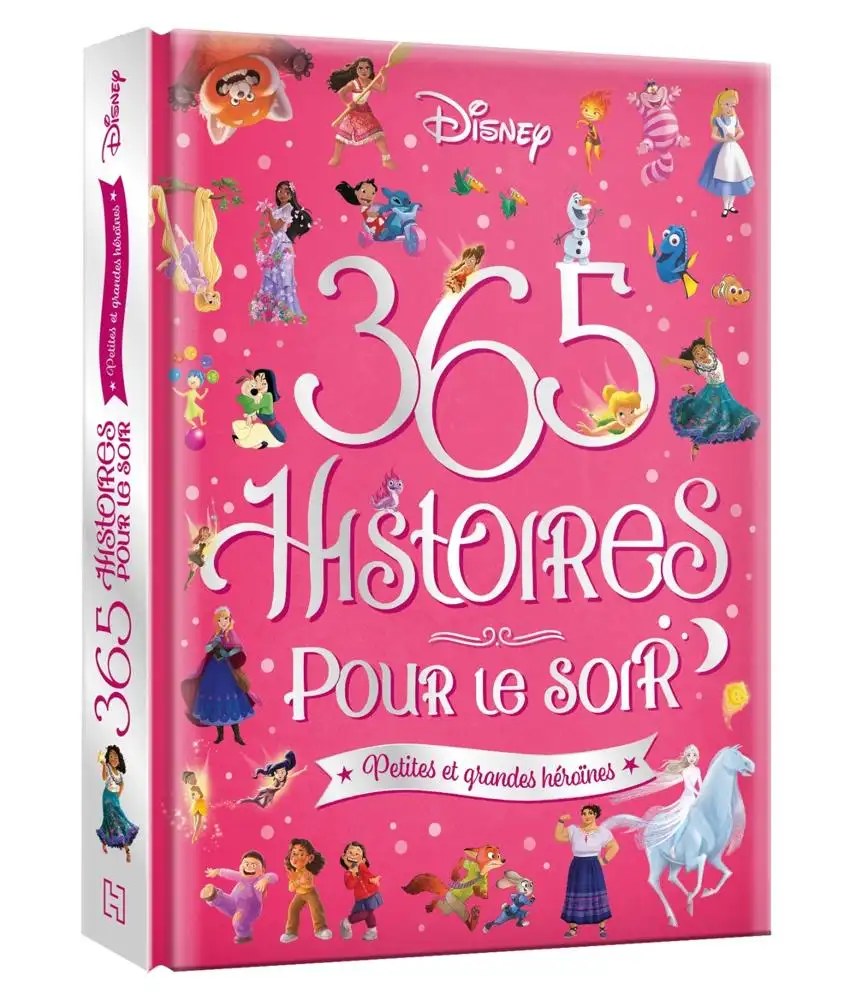 DISNEY HACHETTE - DISNEY - 365 Histoires pour le Soir - Petites et Grandes Heroines -