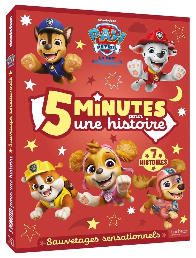 HACHETTE JEUNESSE - La Pat' Patrouille - 5 Minutes Pour Une Histoire - Sauvetage Sensationnels
