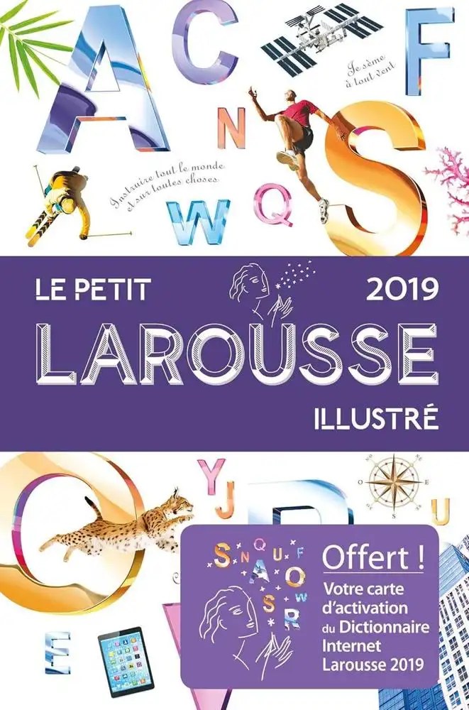 LAROUSSE - Le Petit Larousse Illustre 2019