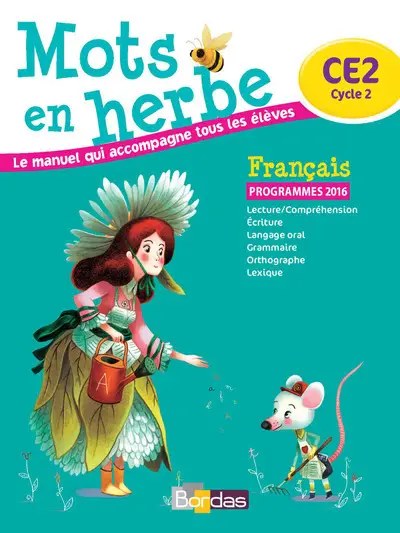 BORDAS - Mots En Herbe Ce2 Livre Prog 16