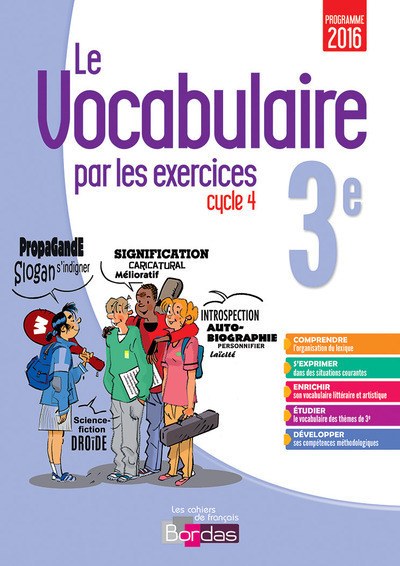 BORDAS - Le Vocabulaire Par Les Exercices 3e 2017