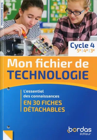 BORDAS - Mon Fichier De Technologie Cycle 4 19