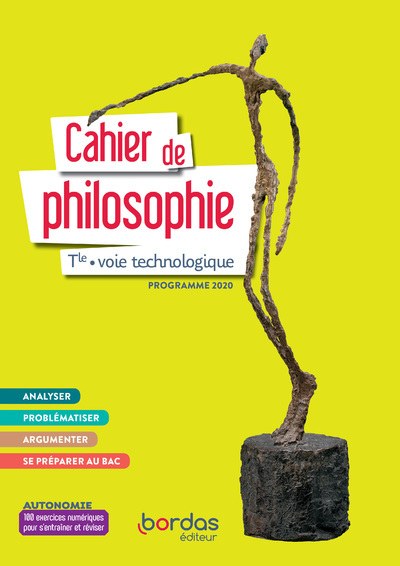 BORDAS - Cahier Philosophie Tle Voie Technologique 2021
