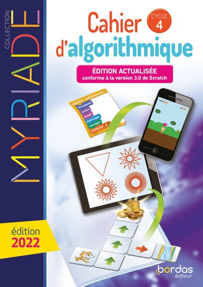 BORDAS - Myriade Maths Cahier D'algorithmique 2022