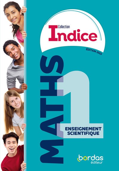 BORDAS - Indice Maths 1re Enseingnement  Scientifique 2023