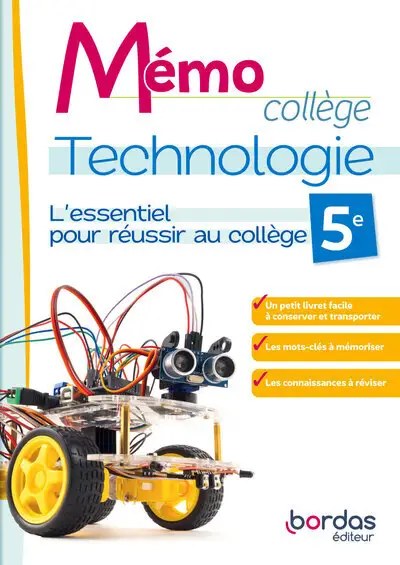 BORDAS - L'essentiel Pour Reussir Au College Technologie 5e 2024