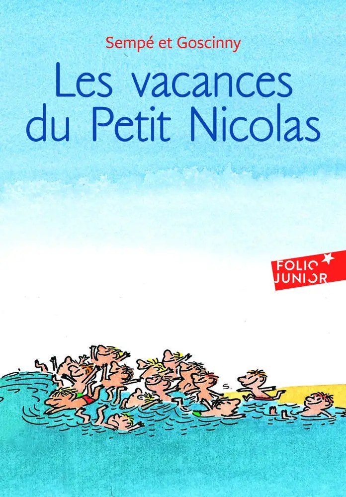 GALLIMARD JEUNE - Les vacances du petit Nicolas - Sempe + Goscinny, Rene