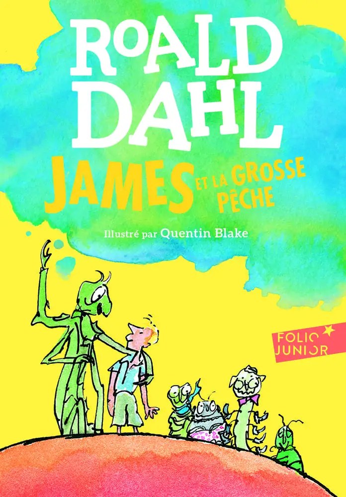 GALLIMARD JEUNE - James et la grosse peche - Dahl, Roald + Blake, Quentin + Orange, Maxime
