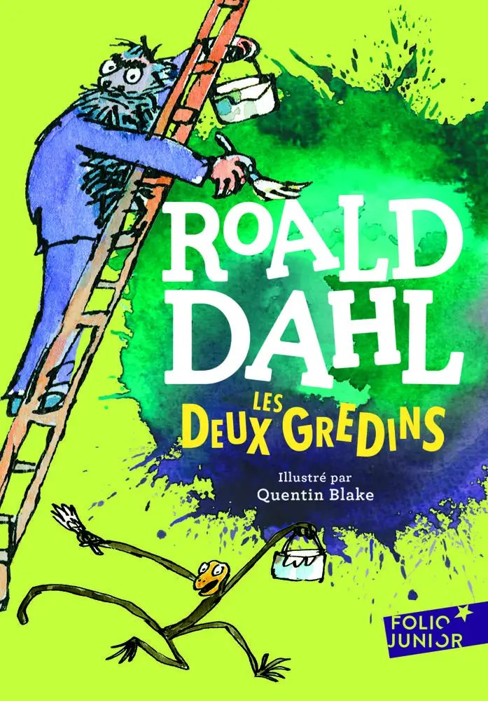 GALLIMARD JEUNE - Les Deux Gredins - Dahl, Roald + Blake, Quentin + Farre, Marie