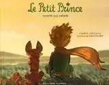 GALLIMARD JEUNE - Le Petit Prince raconte aux enfants - Saint-Exupery, Antoine de