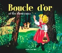 PERE CASTORE - Boucle D'or Et Les Trois Ours