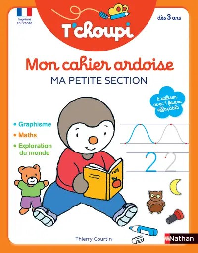 NATHAN - T'choupi Mon cahier ardoise - Ma petite section - Courtin, Thierry