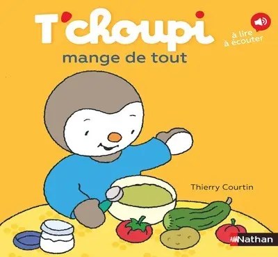 NATHAN - T'choupi Mange De Tout