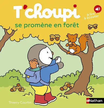 NATHAN - T'choupi Se Promene En Foret