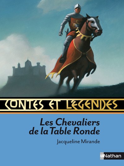 NATHAN - les Chevaliers de la Table Ronde
