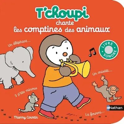 NATHAN - T'choupi:chante les comptines des animaux