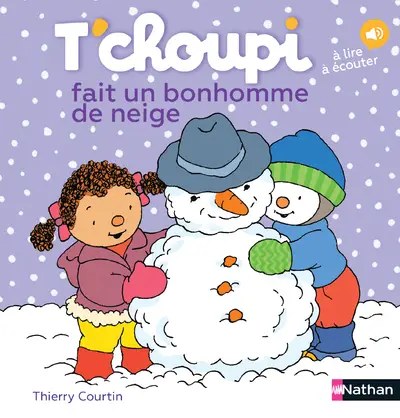 NATHAN - T'choupi fait un bonhomme de neige - Courtin, Thierry