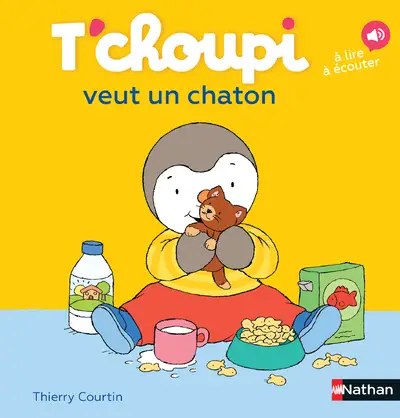 NATHAN - T'choupi veut un chaton - Courtin, Thierry